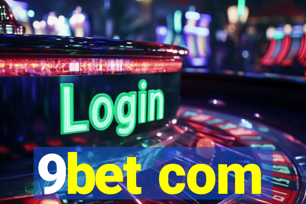 9bet com